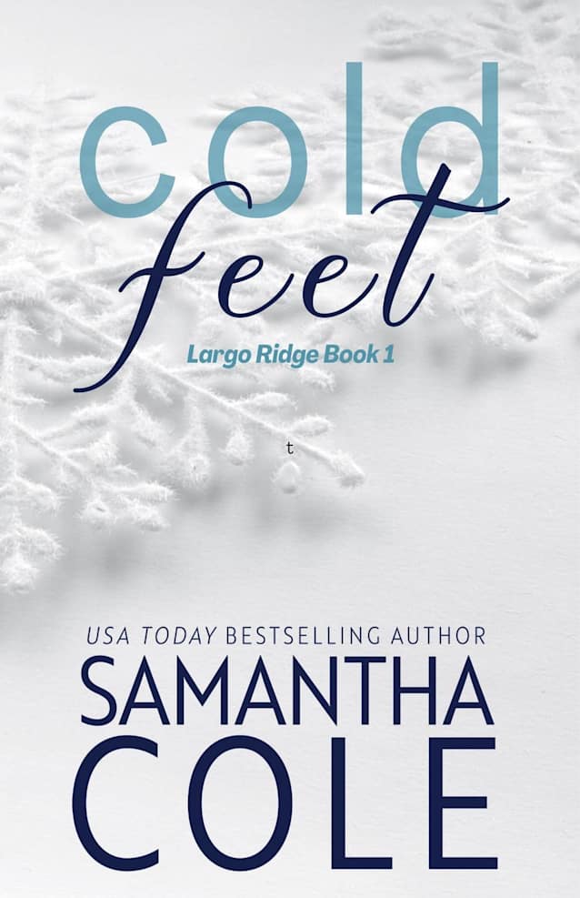 Cold Feet (Largo Ridge, #1)