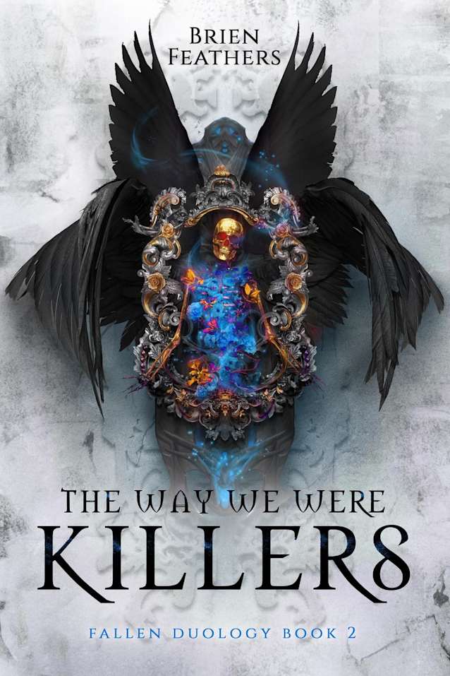 The Way We Were Killers (Fallen Duology, #2)