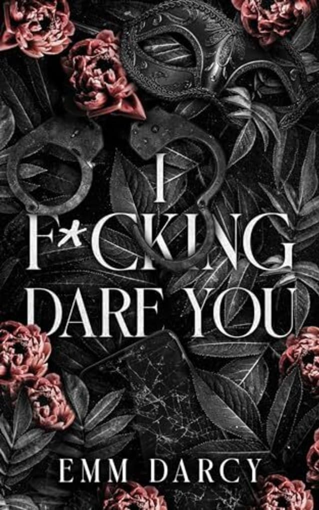 I Fing Dare You: A Bully Romance Duet (All the Games We Play)