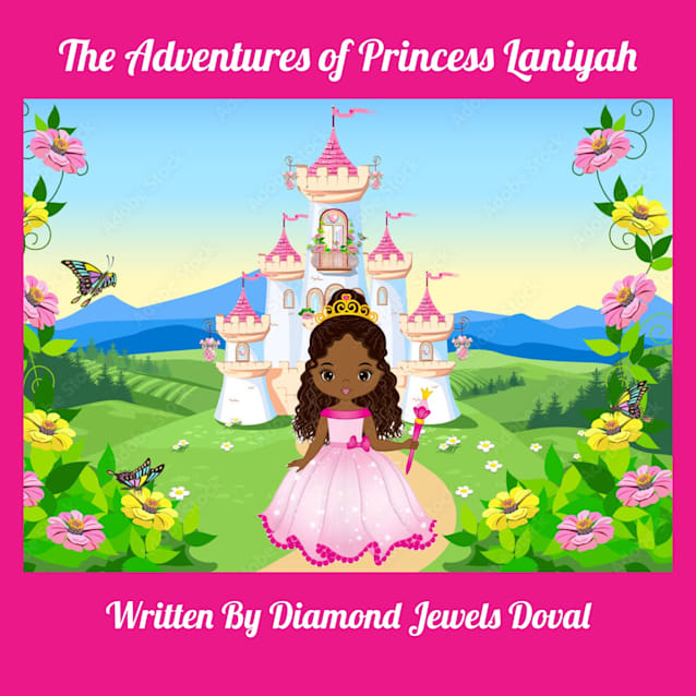The Adventures of Princess Laniyah
