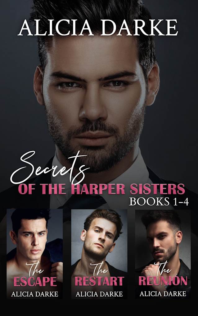 Secrets Of The Harper Sisters Box Set : A Steamy Contemporary Romance Series