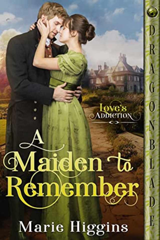 A Maiden to Remember (Love’s Addiction Book 3)