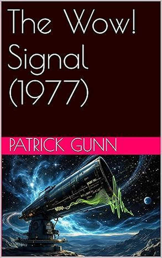 The Wow! Signal (1977)