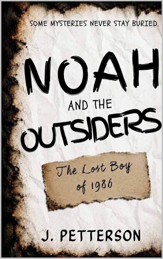 Noah and the Outsiders: The Lost Boy of 1986