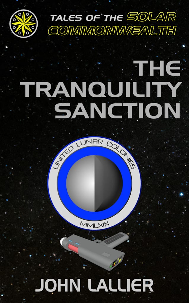 The Tranquility Sanction (Tales of the Solar Commonwealth)