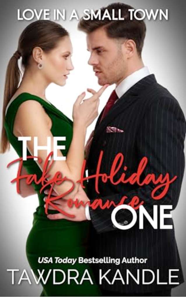 The Fake Holiday Romance One 