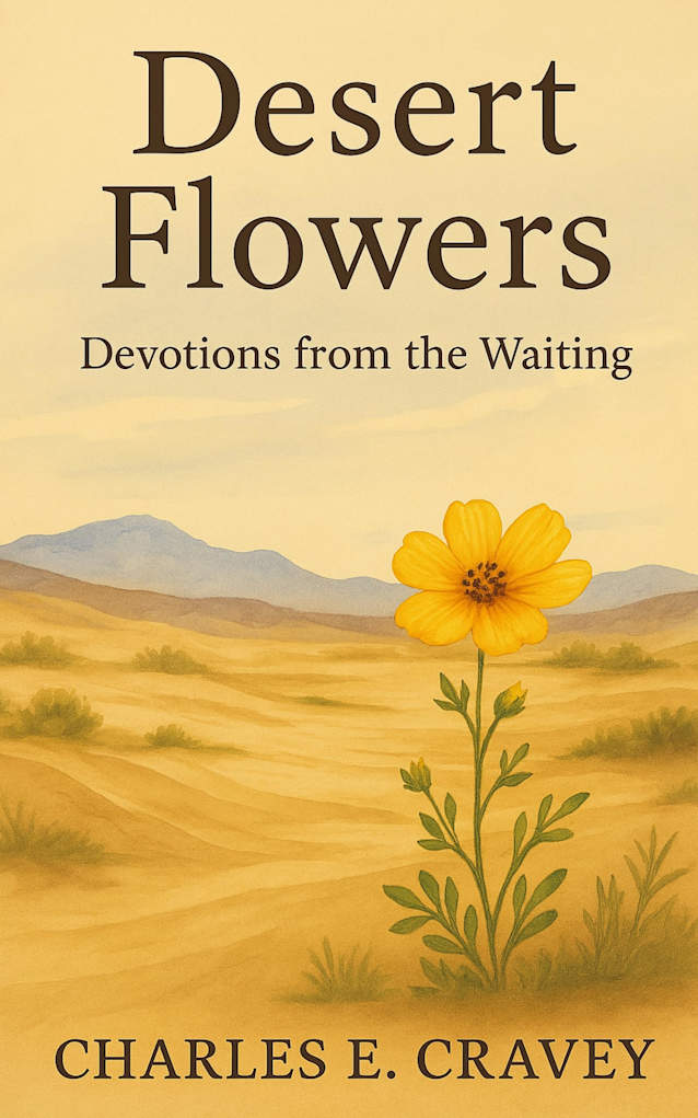 Desert Flowers: Devotions from the Waiting
