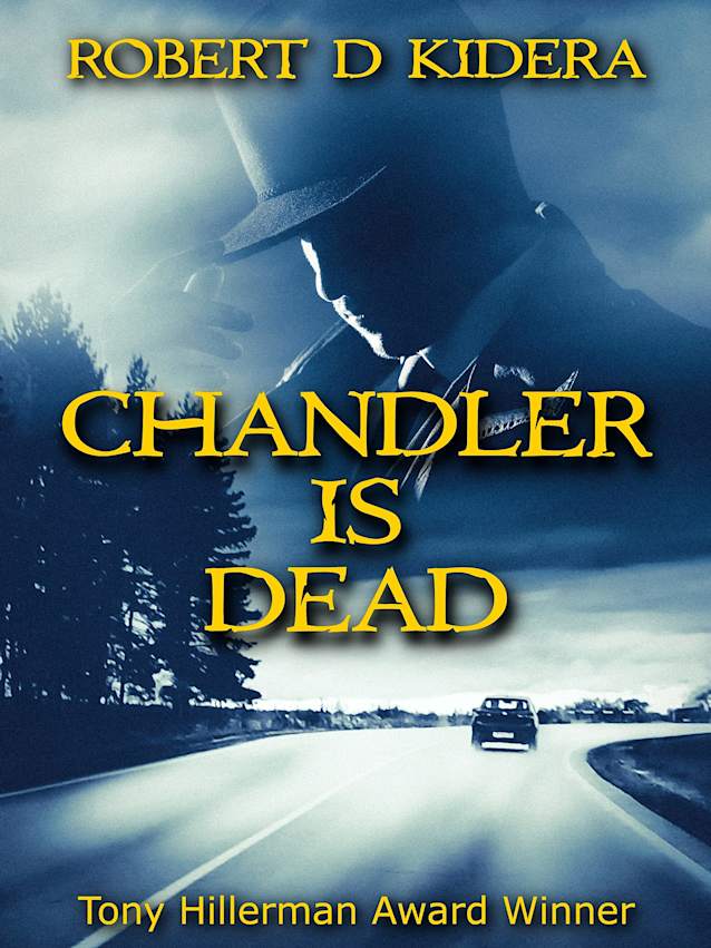 CHANDLER IS DEAD