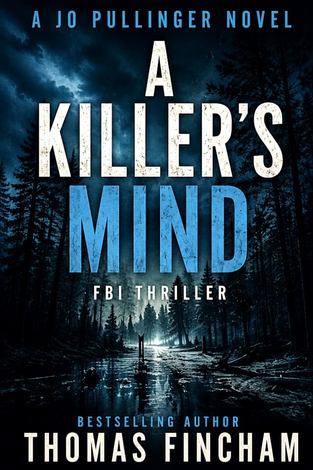 A Killer’s Mind: FBI Mystery Thriller (Jo Pullinger Book 2)
