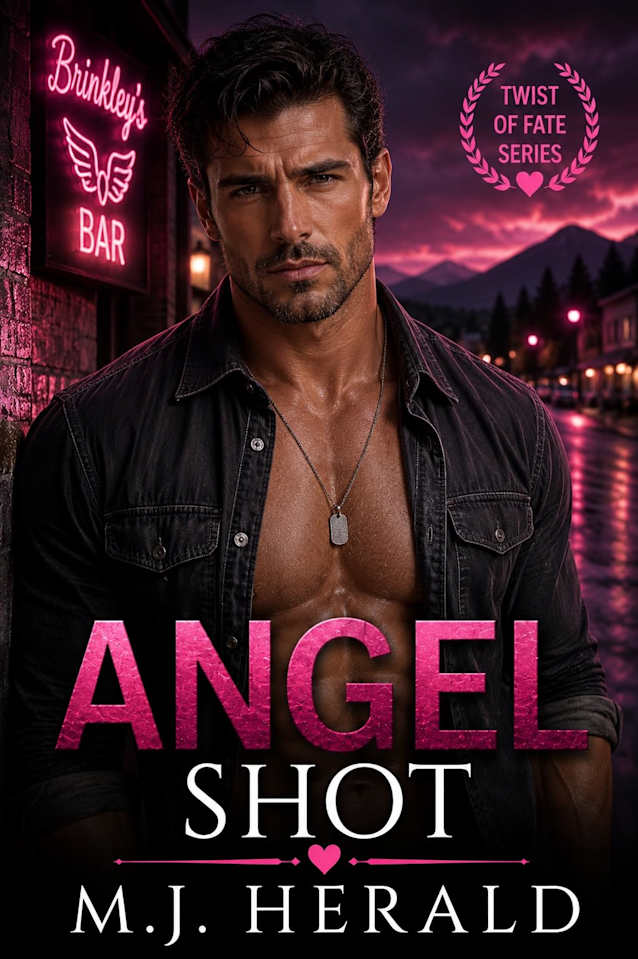 Angel Shot (Twist of Fate Series)
