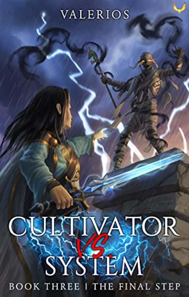 The Final Step: A LitRPG Cultivation Series (Cultivator vs. System Book 3)