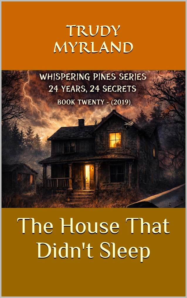 The House That Didn’t Sleep: BOOK TWENTY - (2019) (Whispering Pines 20)