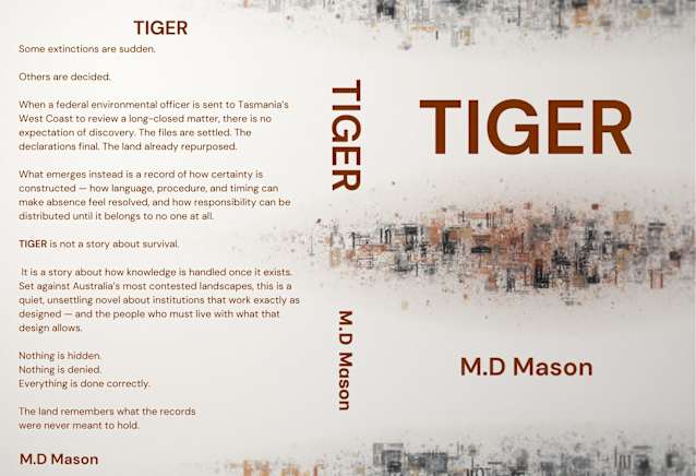 TIGER: A Literary Thriller About Extinction, Secrecy, and What Was Never Meant to Be Found