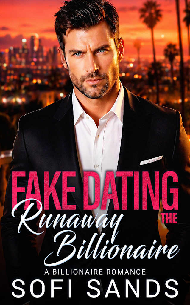 Fake Dating the Runaway Billionaire: A Billionaire Romance
