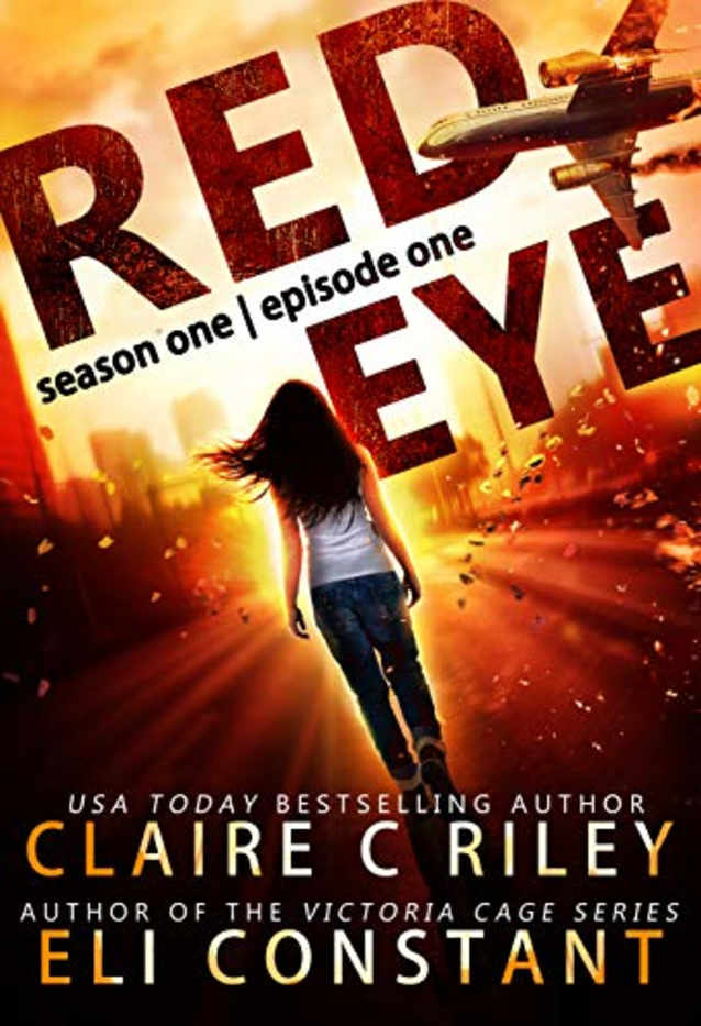Red Eye: Season One, Episode One: An Armageddon Zombie Survival Thriller