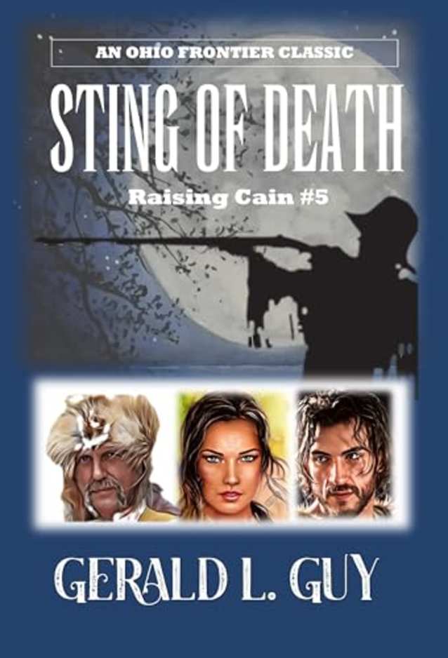 Sting of Death: An Ohio Frontier Classic (Raising Cain Book 5)