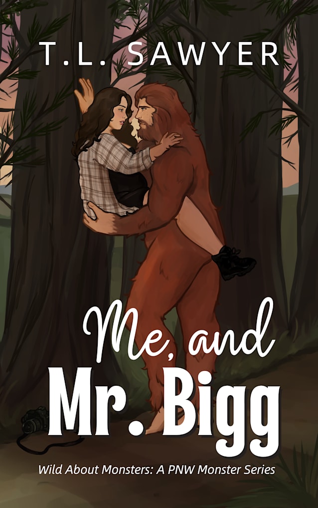 ME AND MR. BIGG: Wild About Monsters: A Pacific Northwest Monster Series