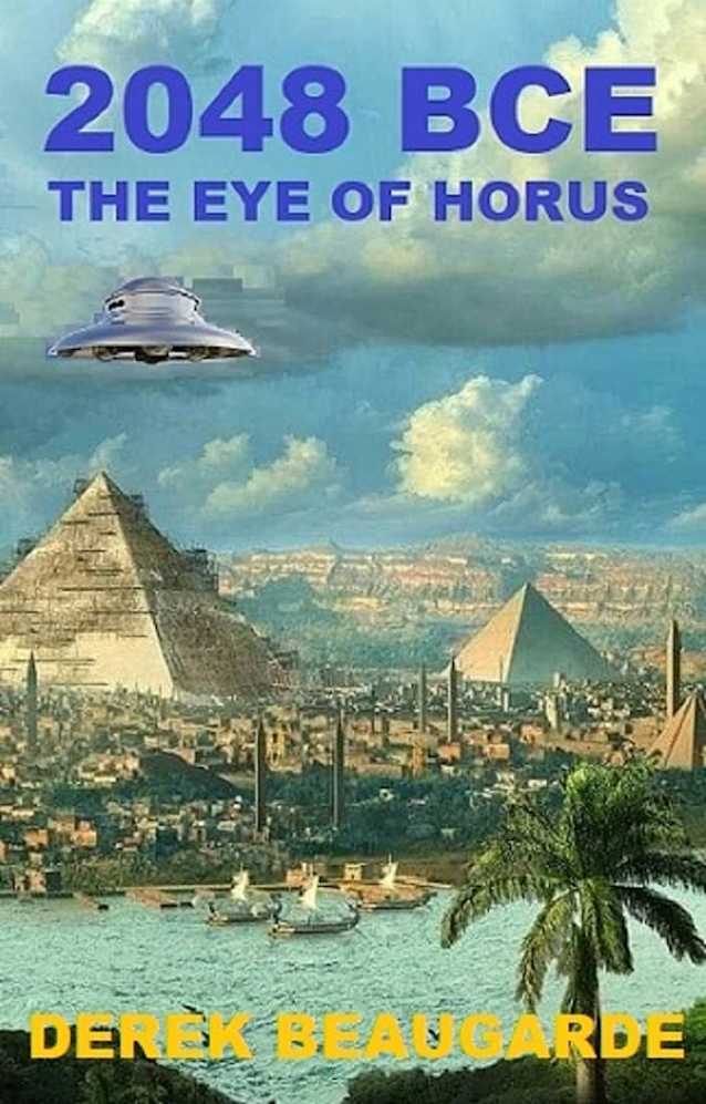 2048 BCE: The Eye of Horus (The 2084 Trilogy Book 3)