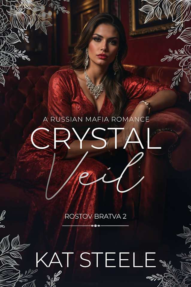 Crystal Veil (Rostov Bratva Book 2)