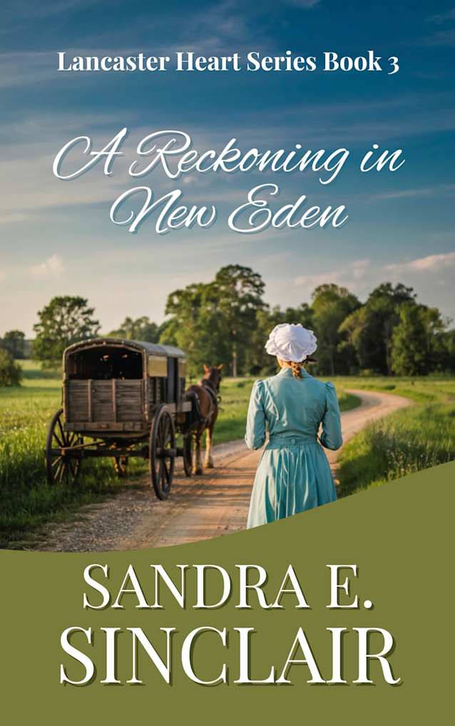 A Reckoning in New Eden (Lancaster Hearts Book 3)