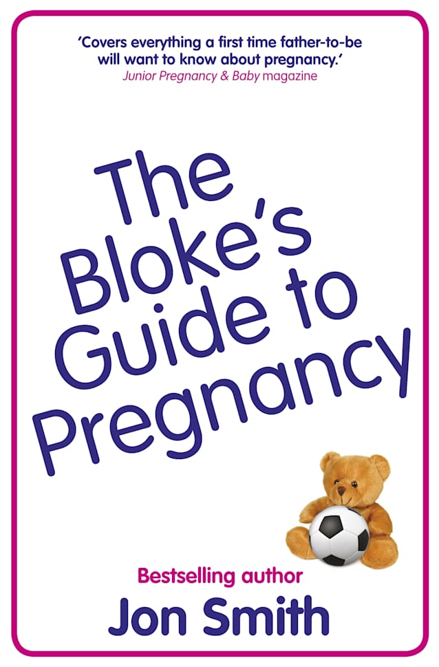 The Bloke’s Guide To Pregnancy