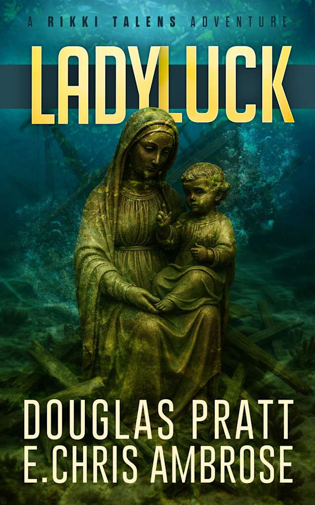Lady Luck: A Rikki Talens Adventure