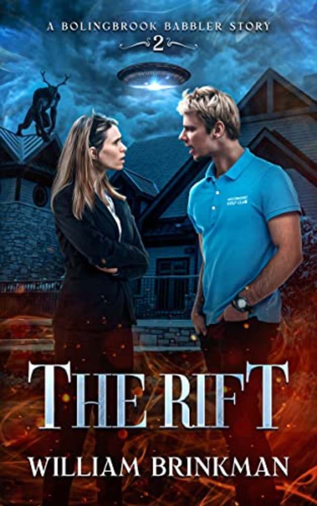 The Rift: A Bolingbrook Babbler Story (The Bolingbrook Babbler Stories Book 3)