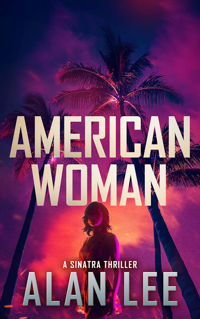 American Woman (A Sinatra Thriller Book 6)