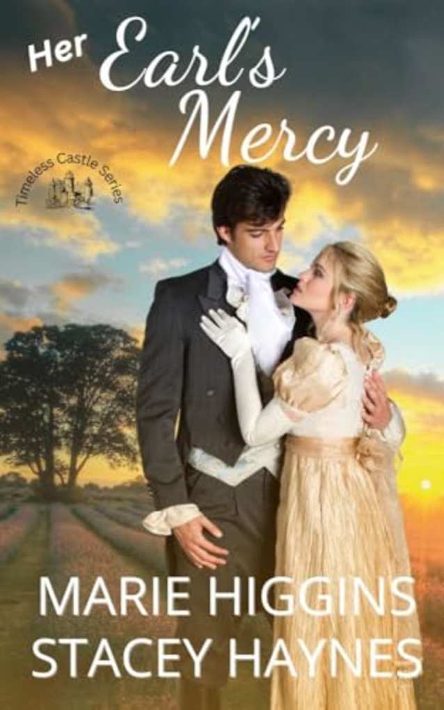 Her Earl’s Mercy (Timeless Castle Series Book 2)