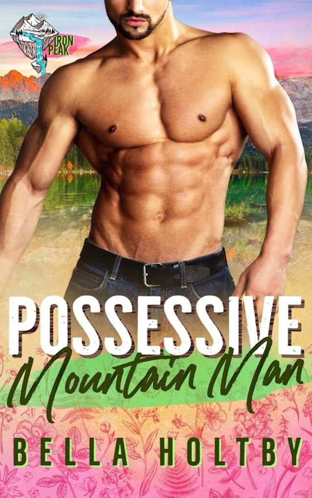 POSSESSIVE MOUNTAIN MAN: IRON PEAK