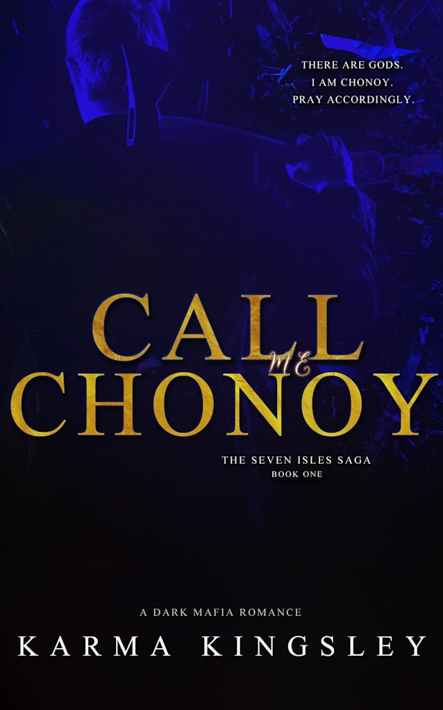 Call Me Chonoy (The Seven Isles Saga Book 1)