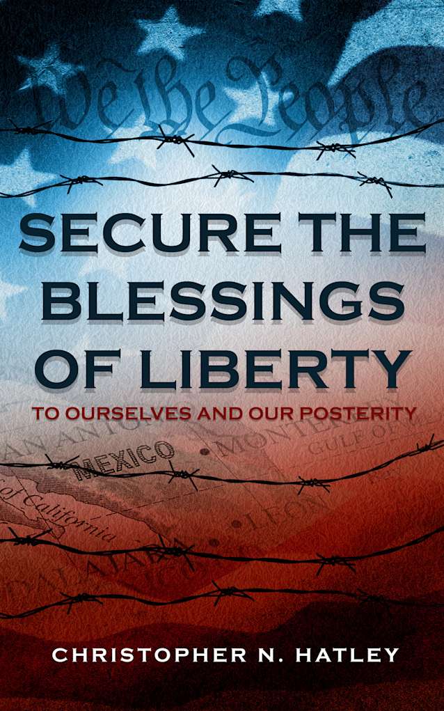 Secure the Blessings of Liberty