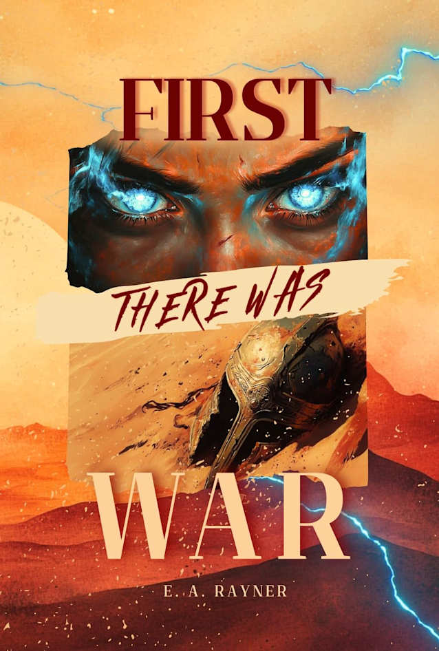 FIRST THERE WAS WAR