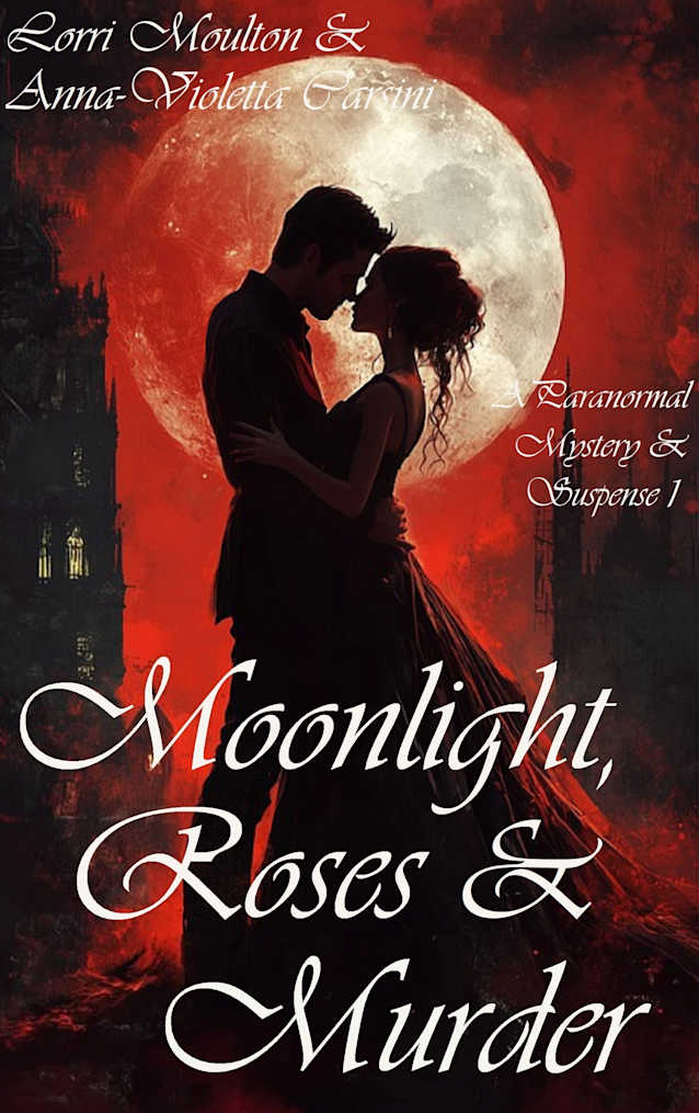 Moonlight, Roses & Murder 