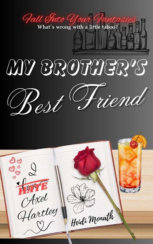 My Brother’s Best Friend (Fall Into Your Fantasies)