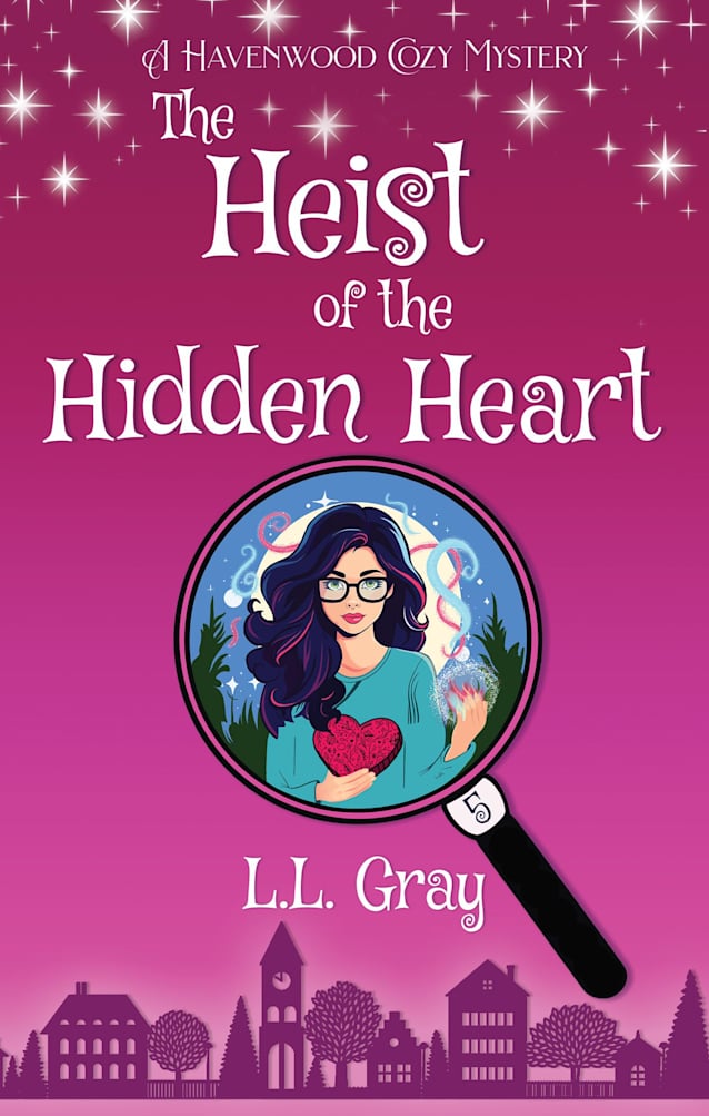 The Heist of the Hidden Heart: A Cozy Mystery (Havenwood Paranormal Cozy Mysteries Book 5)