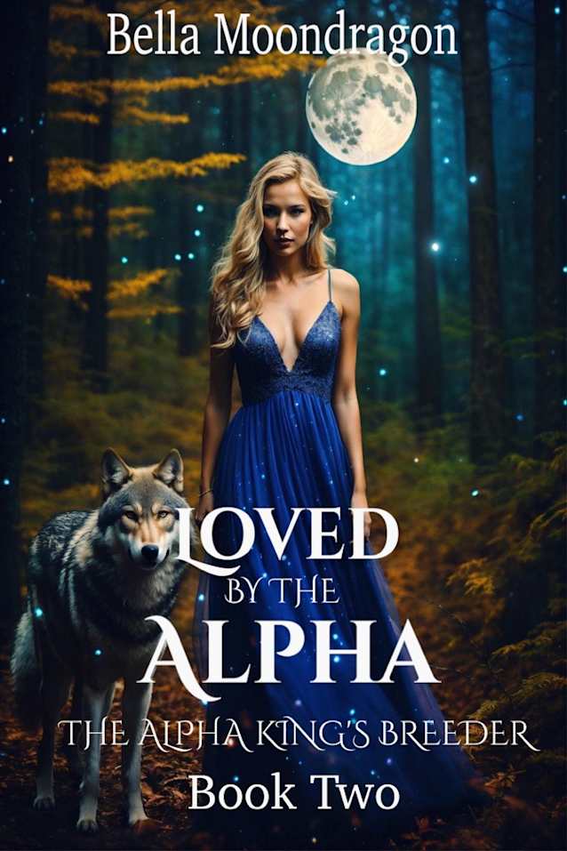 Loved by the Alpha (The Alpha King’s Breeder, #2)