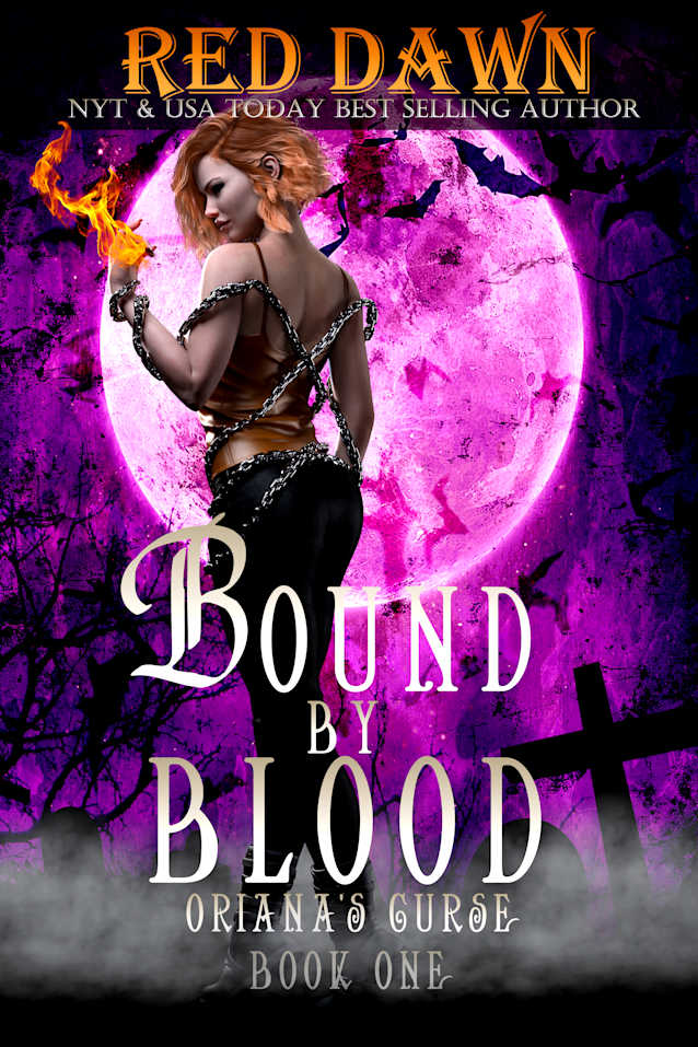 Bound by Blood: Oriana’s Curse (Dark Fantasy Dragon Shifter Romance)