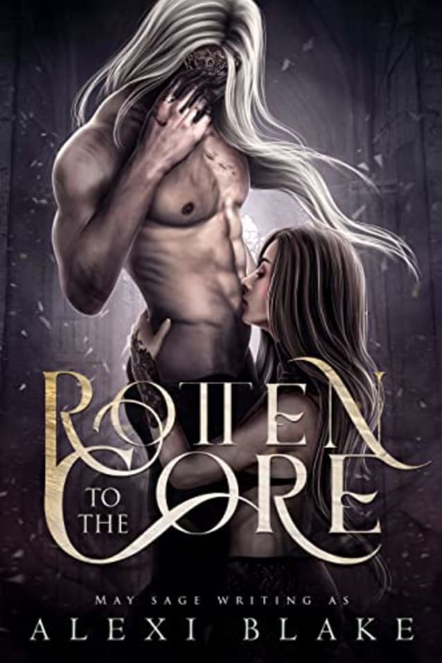 Rotten to the Core: A Dark Fantasy Romance