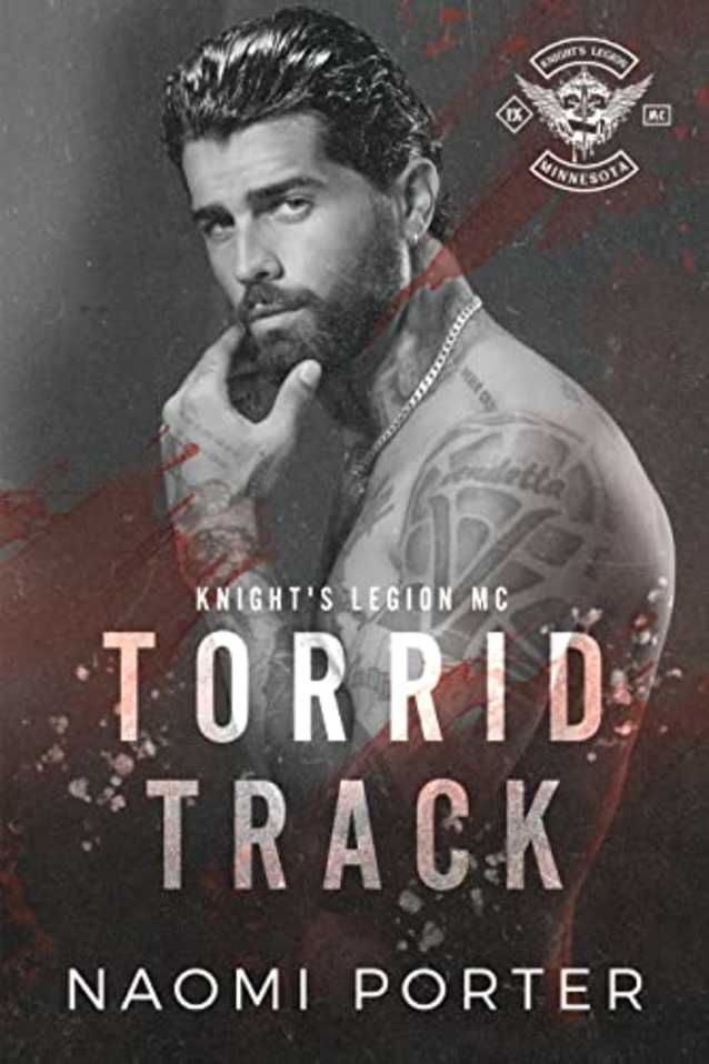 Torrid Track (Knight’s Legion MC Book 9)