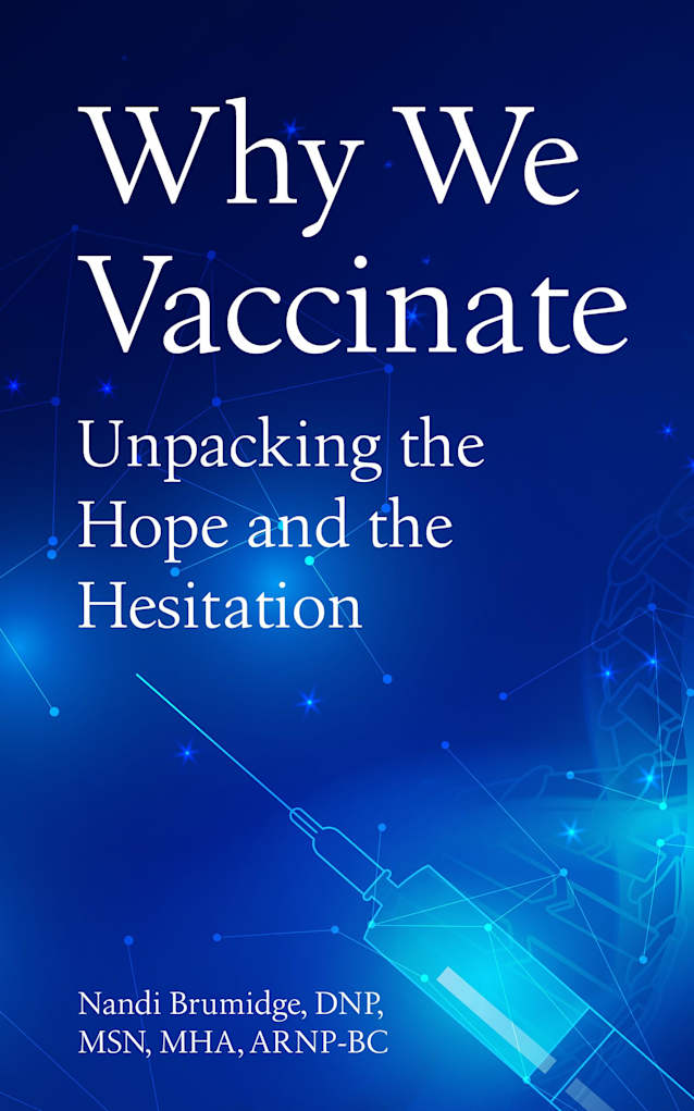 Why We Vaccinate: Unpacking the Hope and the Hesitation