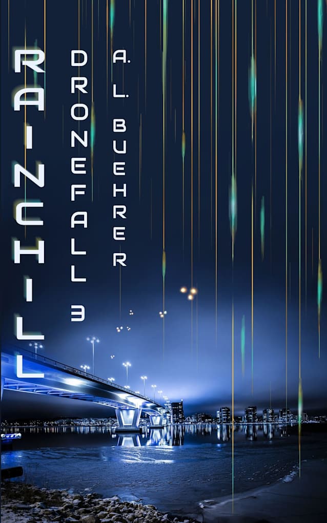 Rainchill (The Dronefall Series Book 3)