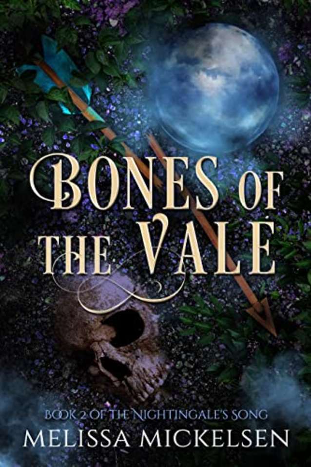 Bones of the Vale (The Nightingale’s Song Book 2)