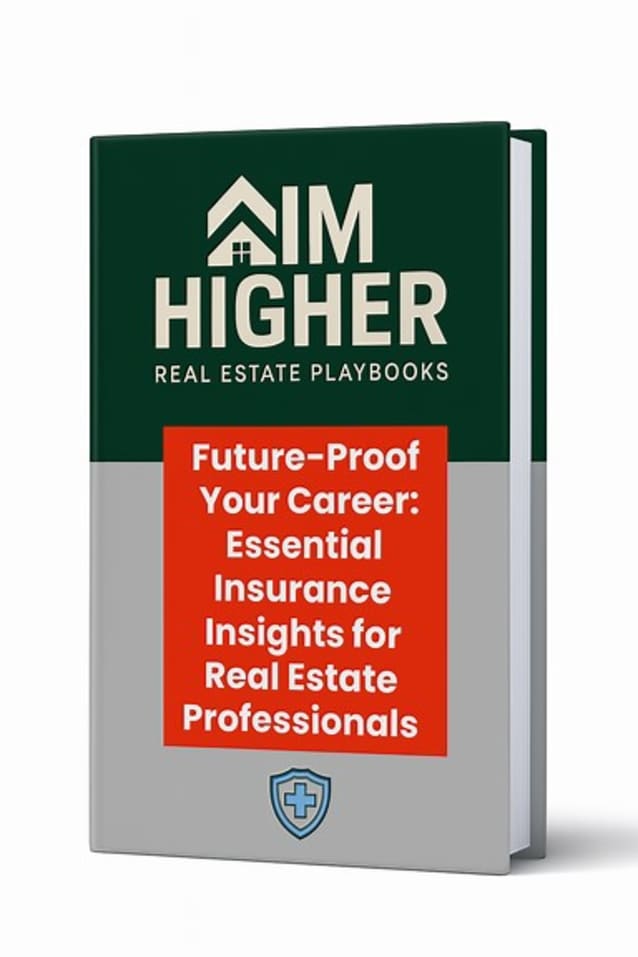 Future-Proof Your Career: Essential Insurance Insights for Real Estate Professionals