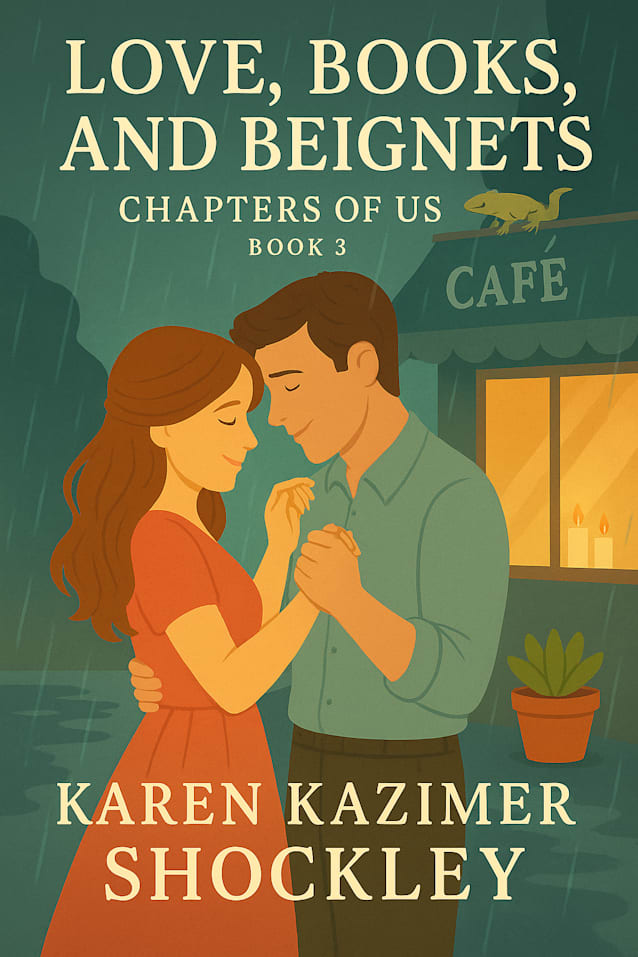 Love, Books, and Beignets: Book 3, Chapters of Us