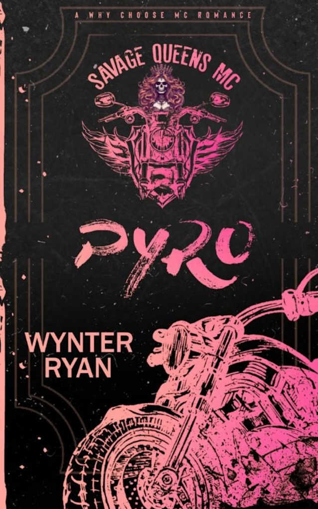 Pyro: Savage Queens MC
