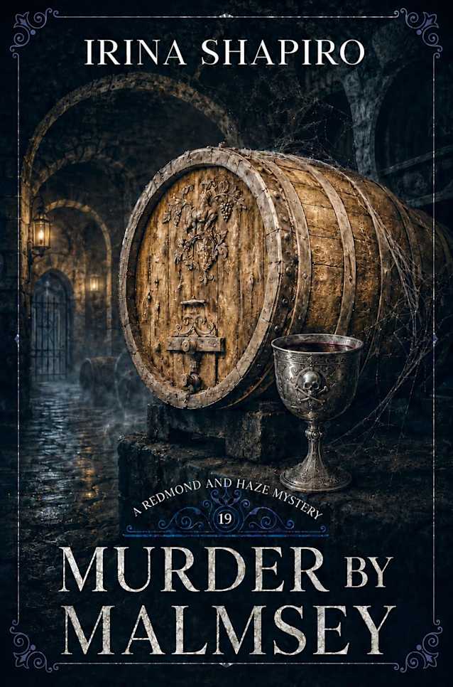 Murder by Malmsey: A Redmond and Haze Mystery Book 19 (Redmond and Haze Mysteries)