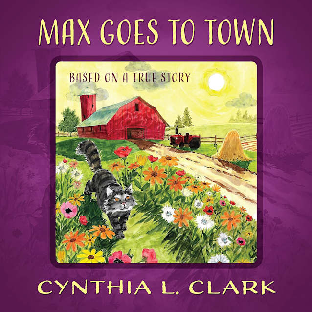 Max Goes to Town: Based on a True Story