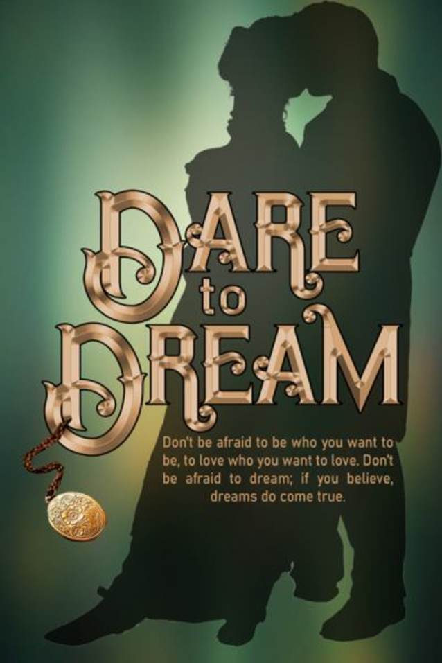 Dare to Dream