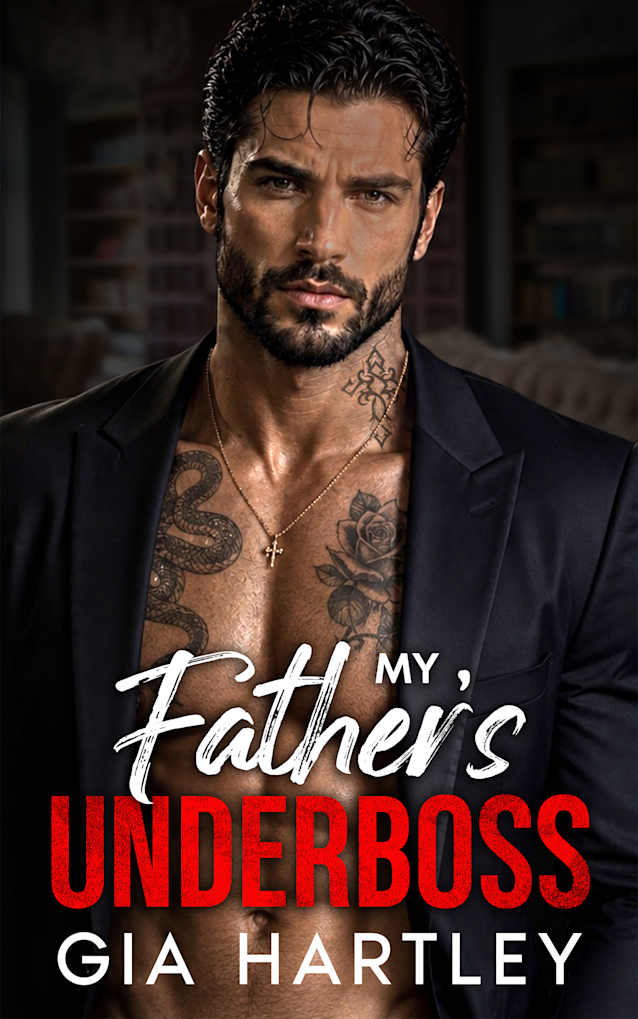 My Father’s Underboss: An Enemies to Lovers Forced Proximity Mafia Romance (New York Mafia Kings)